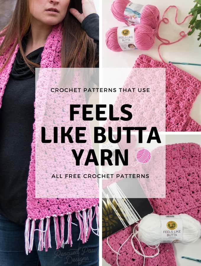 Feels Like Butta Yarn Crochet Patterns - Easy Crochet