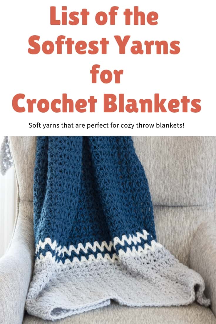 List of the Softest Yarn for Crochet Blankets from Easy Crochet - See which 3 that I recommend and use to make cozy soft blankets! #softyarns via @easycrochetcom