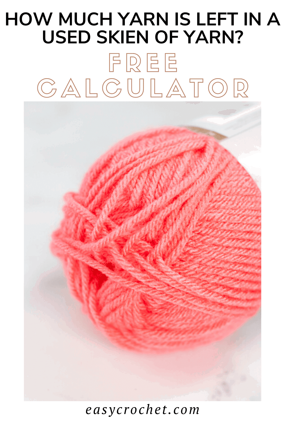Free Yarn Yardage Calculator. Figure out how much yarn you used in a project! Free tool for crocheters & knitters! via @easycrochetcom