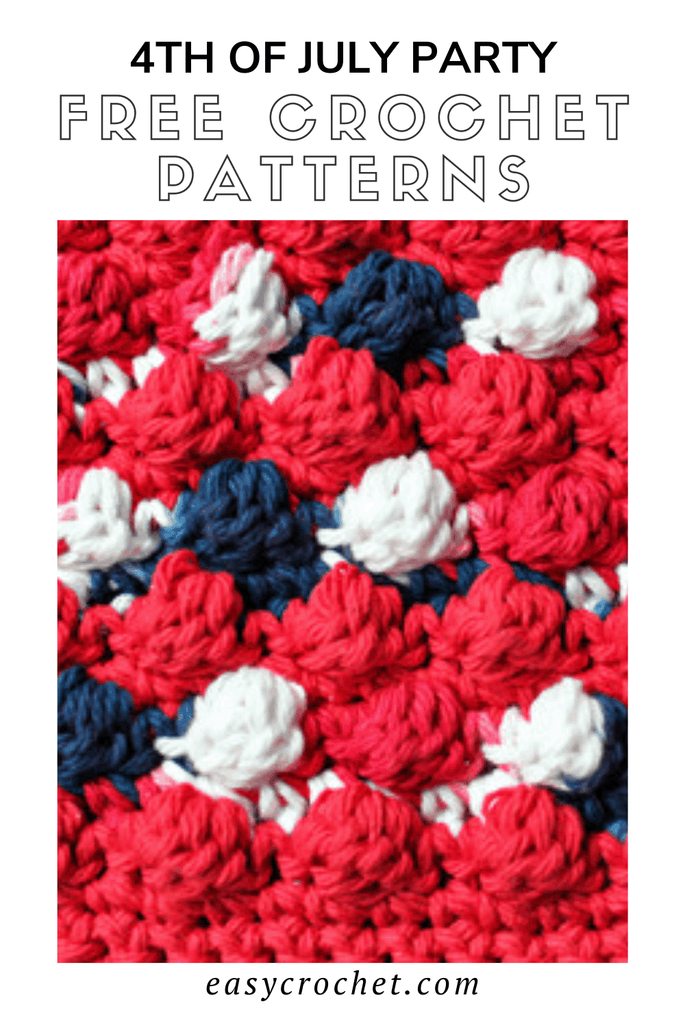 Fourth of July Party Free Crochet Patterns rounded up by easycrochet.com. Find table runners, stars, hot pads and more to add to your patriotic party. via @easycrochetcom