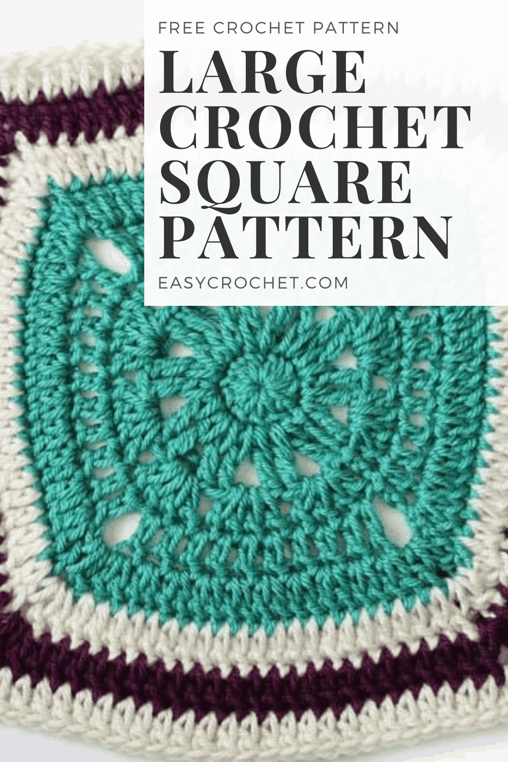 Large Crochet Square Pattern Free