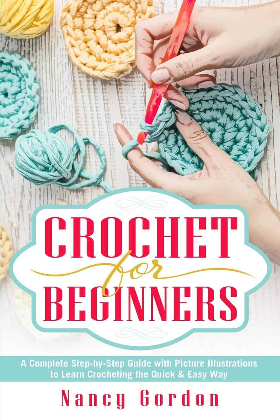How to Crochet for the Absolute Beginner Book Review
