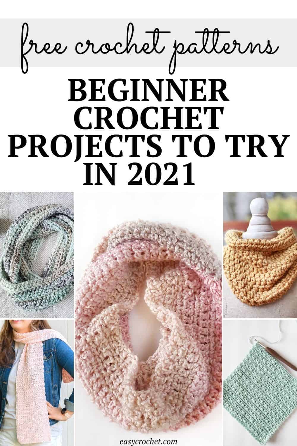 Must make beginner crochet projects for 2021! All free crochet patterns such as blankets, cowls, and more! via @easycrochetcom