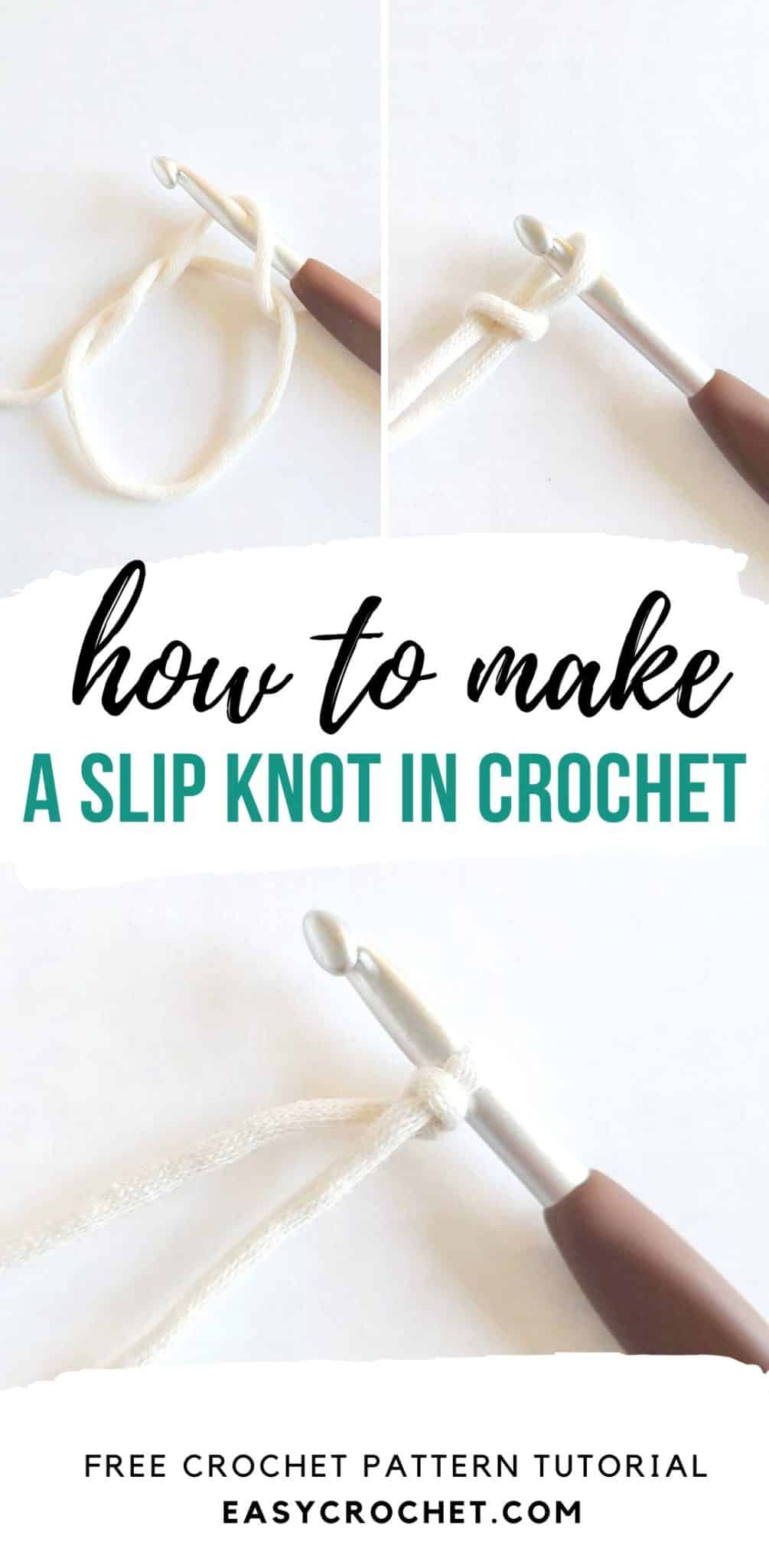 How to Tie a Slip Knot in Crochet - Two Ways - Easy Crochet Patterns