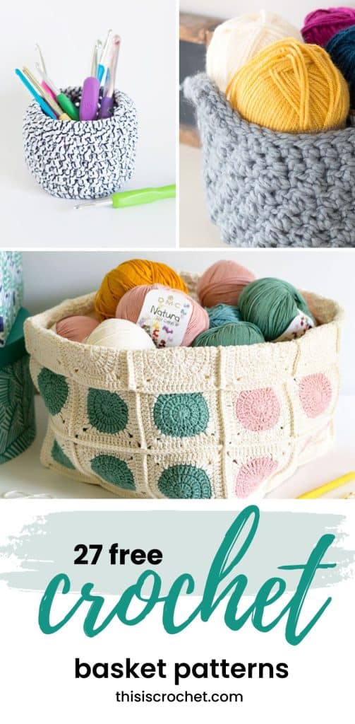 27 Free Crochet Basket Patterns - Easy Crochet Patterns